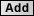 Add